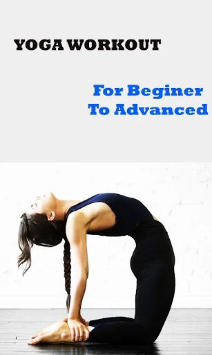 Yoga workout app home screen showing beginner to advanced yoga pose demonstration