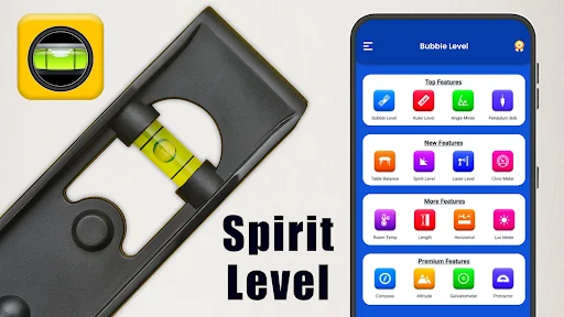 Spirit Level tool showing physical bubble level device and Bubble Level app feature menu with colored icons organized into Top Features, New Features, More Features, and Premium Features categories
