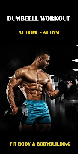 Dumbbell Workout app splash screen featuring muscular man with dumbbells, highlighting home and gym workouts for bodybuilding