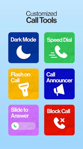 Call tools features: dark mode, speed dial, flash on call, call announcer, slide to answer, block call