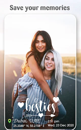 Save your memories feature: portrait photo of two women with decorative 'besties' text stamp, GPS location Dubai UAE, and timestamp 2:51 pm Dec 23 2020